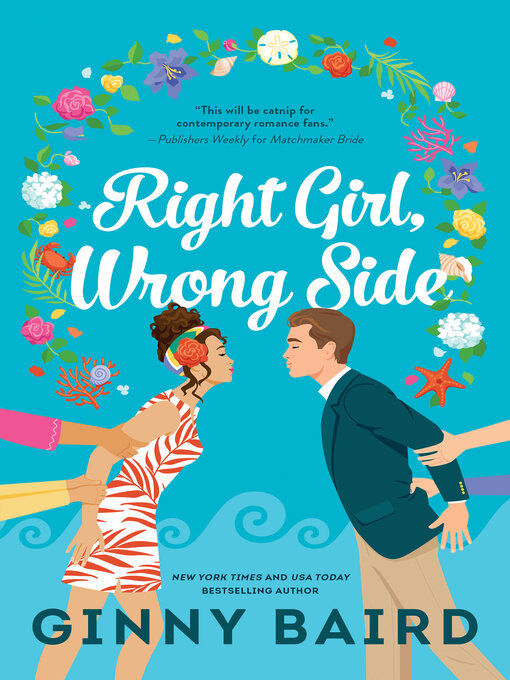 Title details for Right Girl, Wrong Side by Ginny Baird - Available